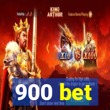 900 bet